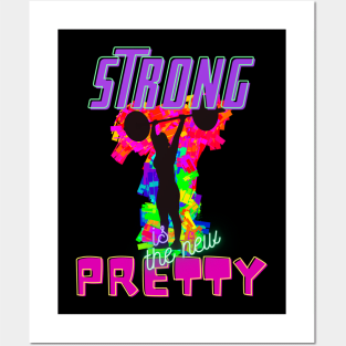 Strong is the New Pretty Posters and Art